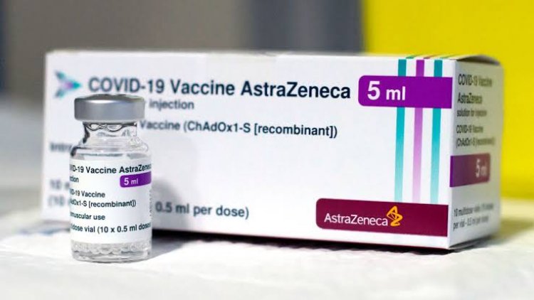 AstraZeneca Vaccine: Nigeria Probes Blood Clotting Side Effects