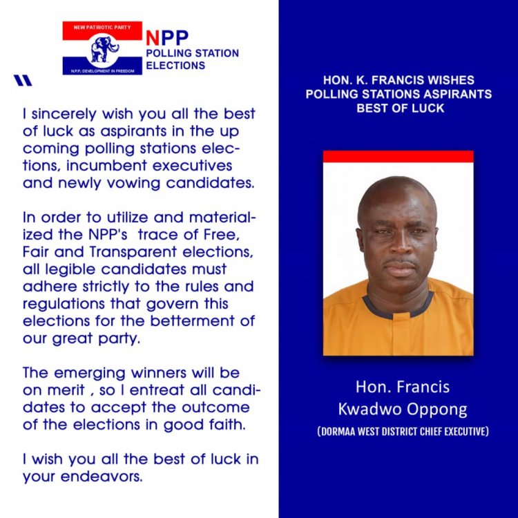Dormaa West DCE  Wishes Contestants Of NPP Polling Station Executives Election