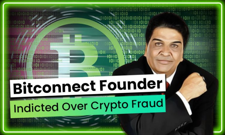 The founder of BitConnect has been accused with running a $2 billion Ponzi scam.