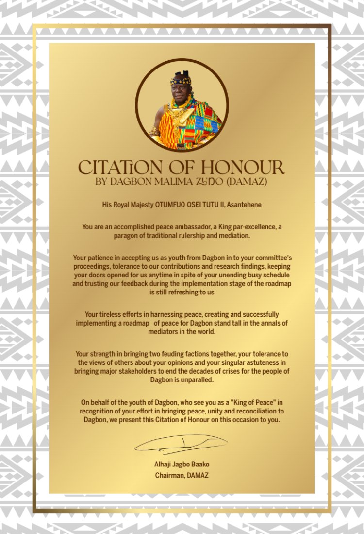 Ashantihene Honoured With Citation for Mediating Dagbon Chieftaincy Dispute