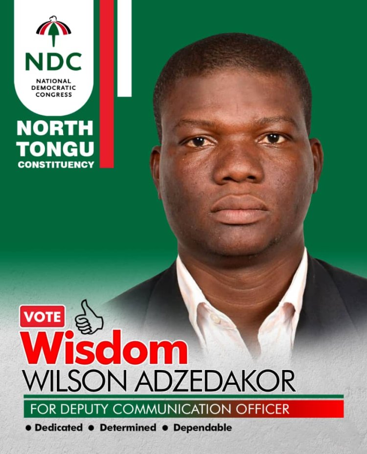 Wisdom Wilson Adzedakor  Declares Intention to contest  NDC Deputy Communications   Position For North Tongu
