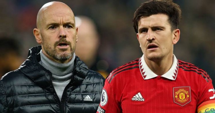 EPL: Ten Hag Gives Maguire Condition To Play For Man Utd